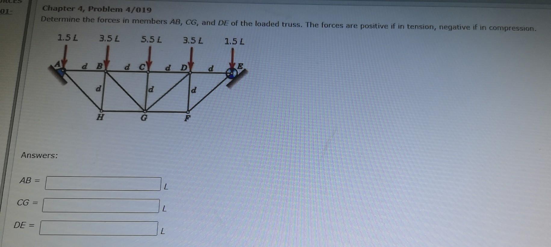 Solved 01- Chapter 4, Problem 4/019 Determine the forces in | Chegg.com