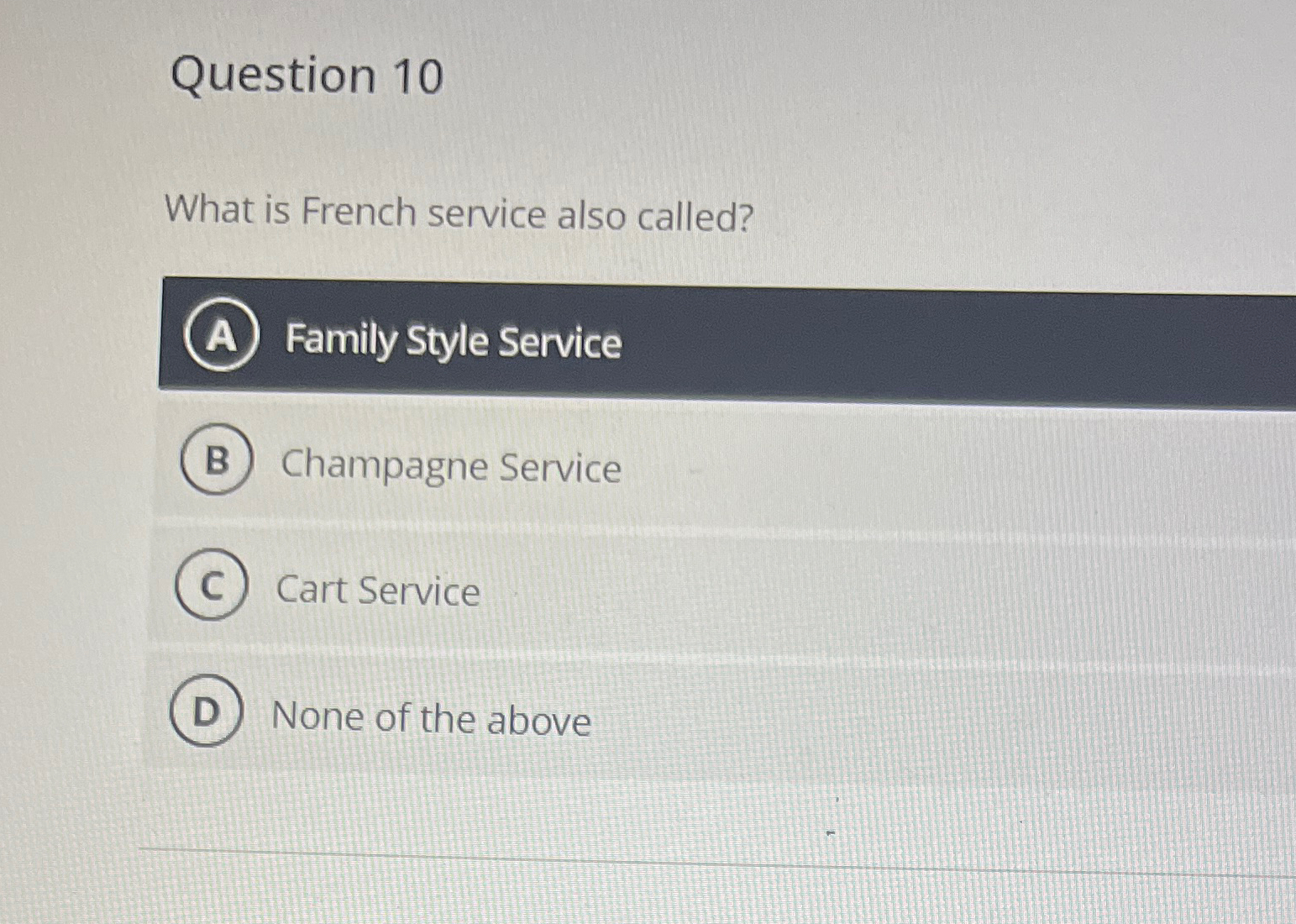 Solved Question 10What is French service also called?A | Chegg.com