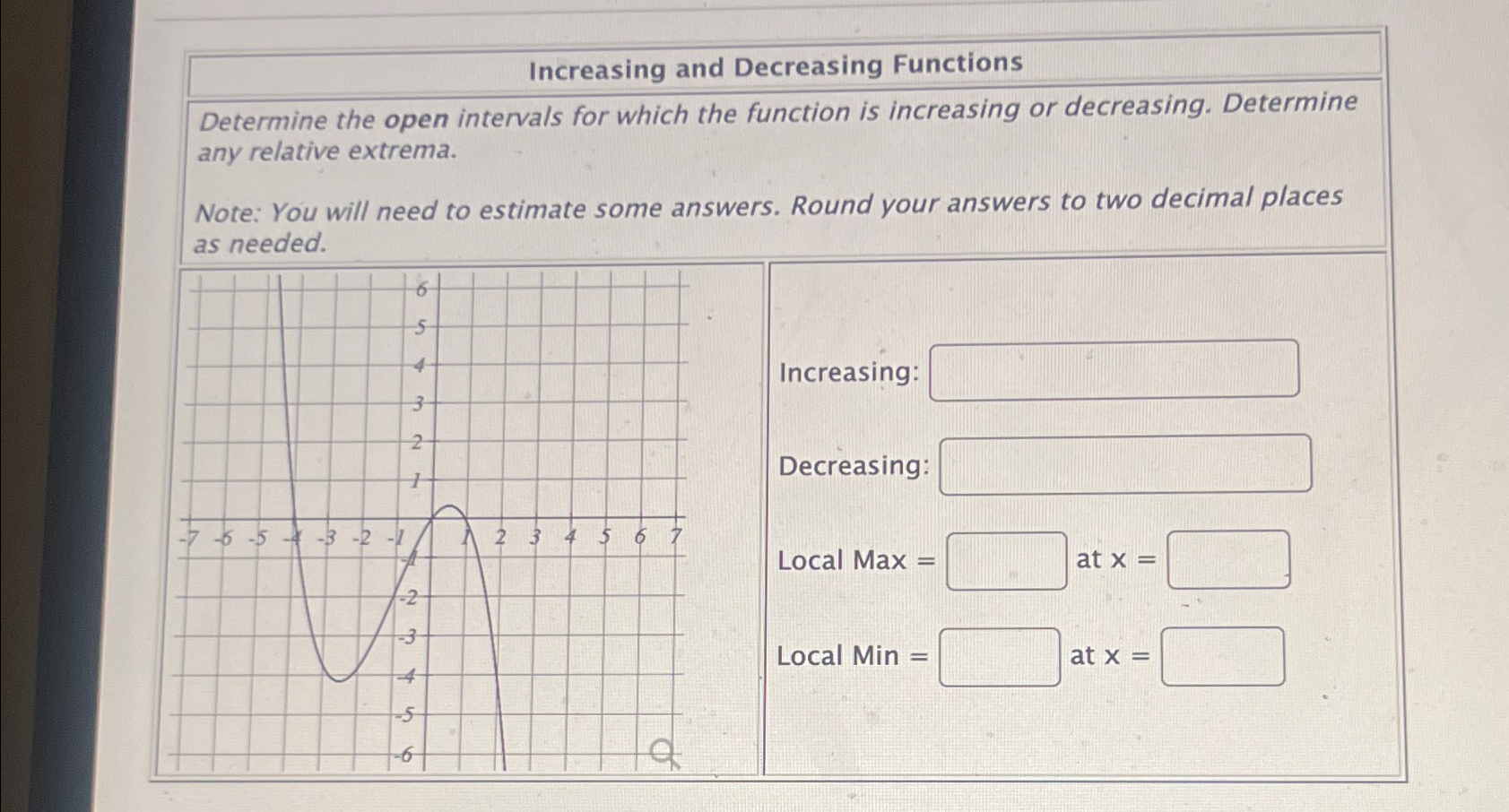 Solved Increasing and Decreasing FunctionsDetermine the open | Chegg.com