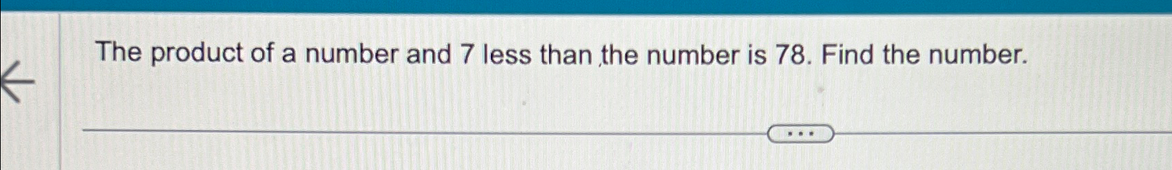 the product of a number and 7 is 91