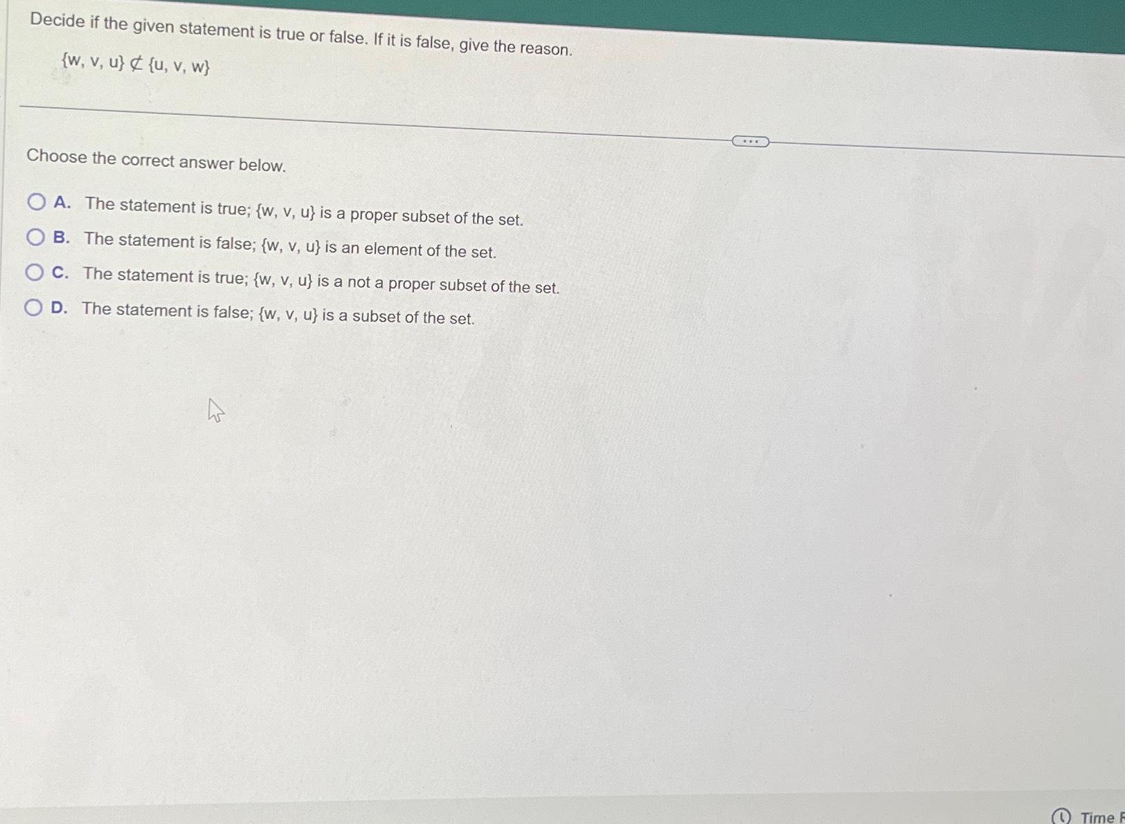 Solved Decide if the given statement is true or false. If it | Chegg.com
