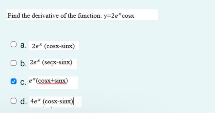 find the derivative of the function e x sinx cosx