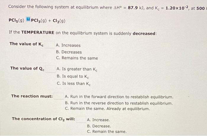 Solved Consider the following system at equilibrium where | Chegg.com