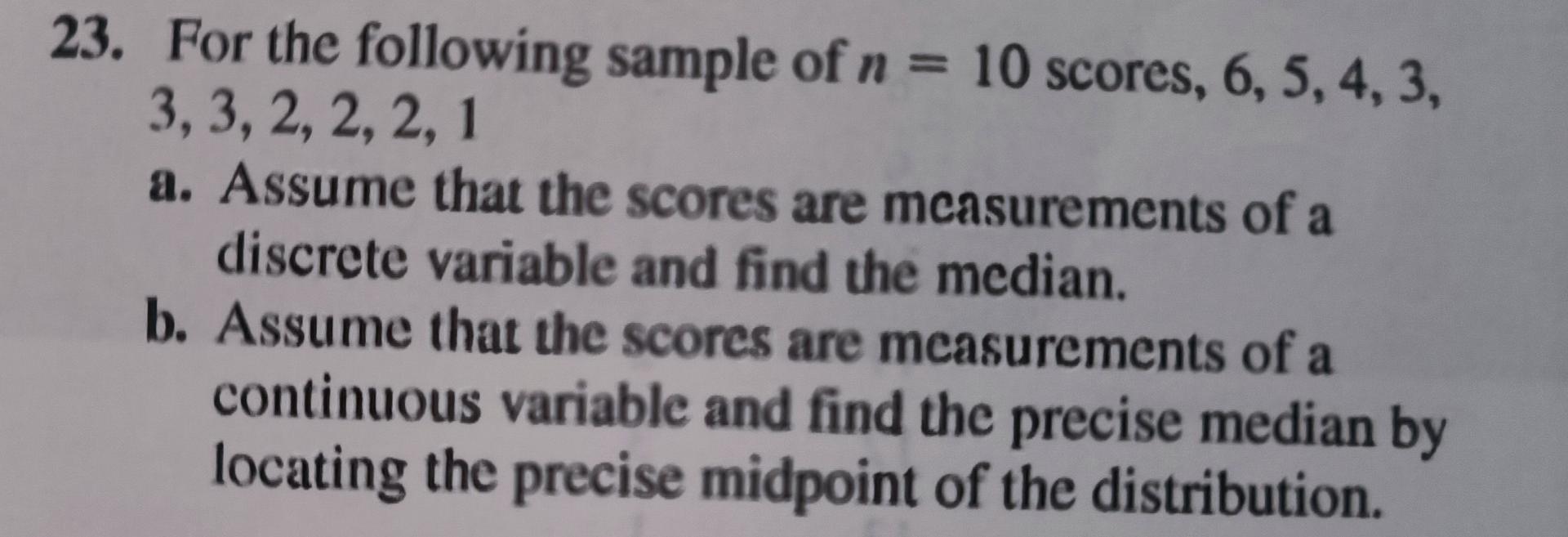 Solved 22. For the following set of scores: a. Construct a | Chegg.com
