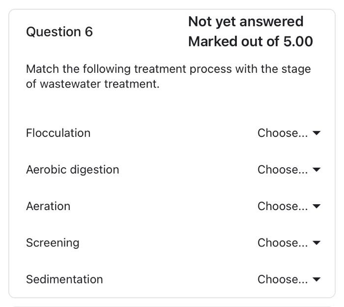 Solved Not yet answered Question 6 Marked out of 5.00 Match | Chegg.com