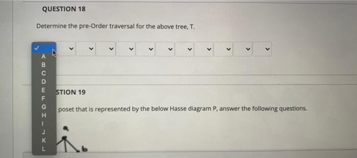 Solved QUESTION 15 For the given tree, T below, answer the | Chegg.com