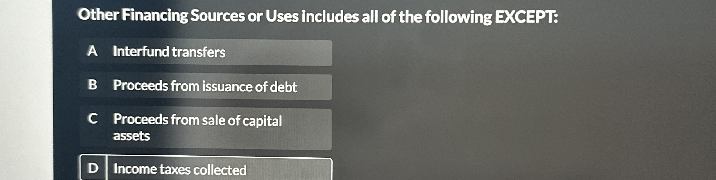 Solved Other Financing Sources or Uses includes all of the | Chegg.com