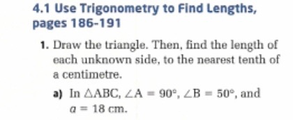 Solved 4.1 Use Trigonometry to Find Lengths, pages 186-191 | Chegg.com