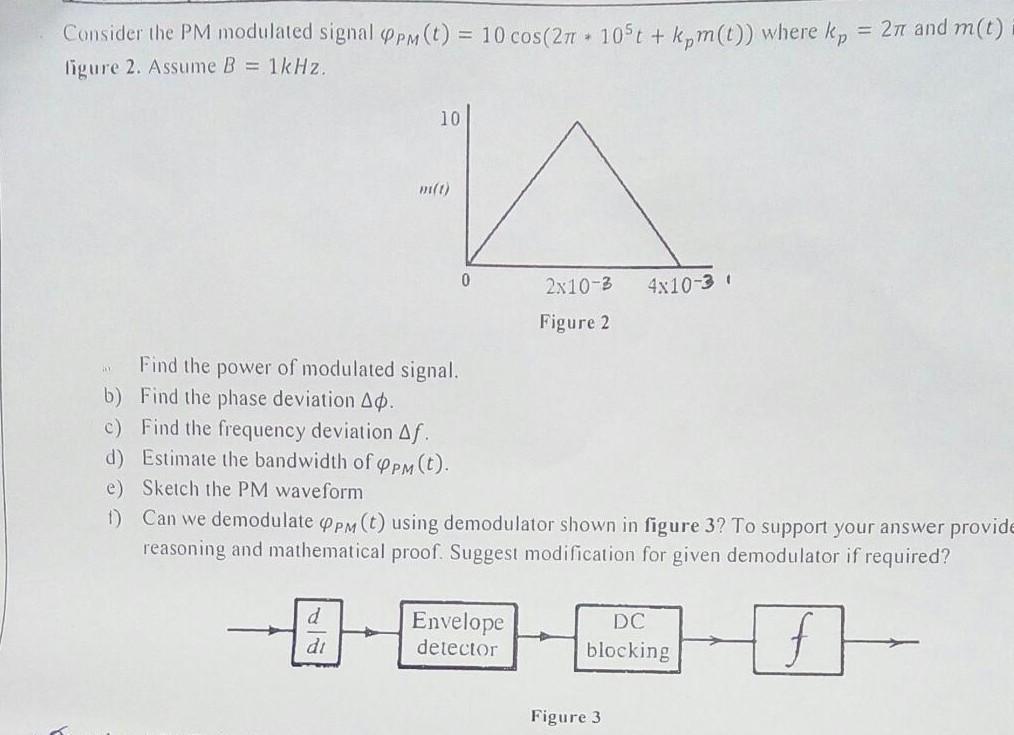 Solved Consider the PM modulated signal ppm(t) = 10 cos(271 | Chegg.com