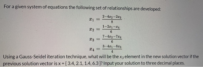 Solved 22 = For a given system of equations the following | Chegg.com