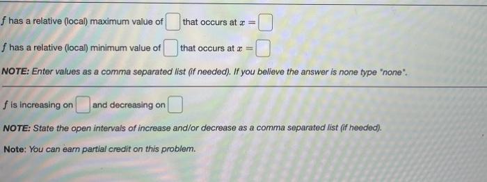 Solved Intervals of Increase and Decrease and Local Extrema | Chegg.com