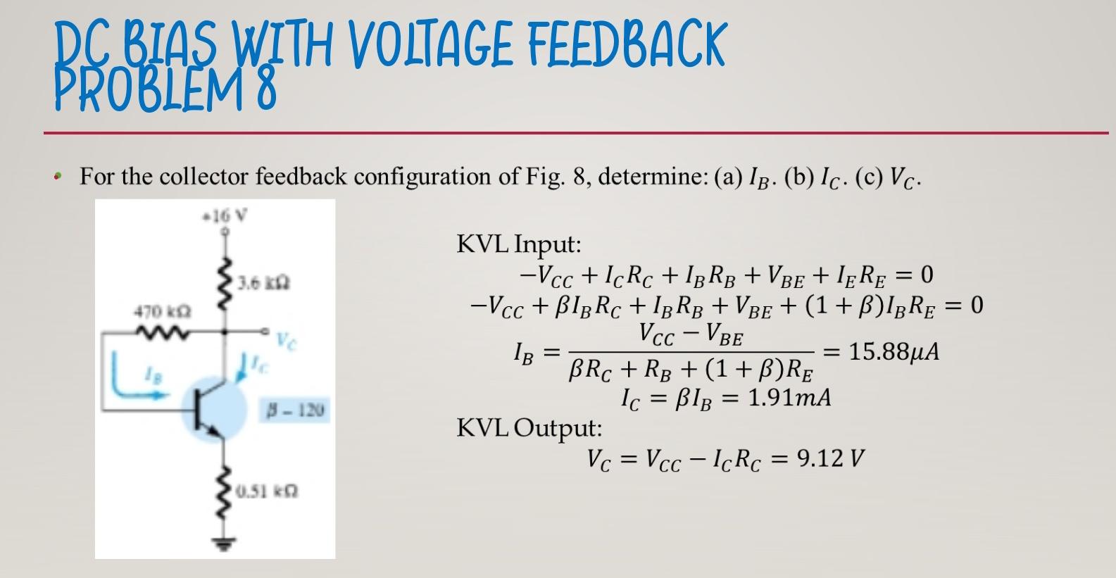 Solved DC BIAS WITH VOLTAGE FEEDBACK PROBLEM 8 = = For The | Chegg.com