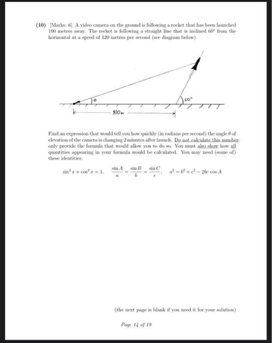 Solved (10) [Marks: 6] A video camera on the ground is | Chegg.com