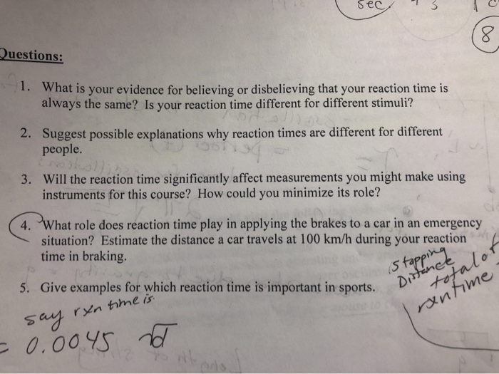 Solved What Role Does Reaction Time Play In Applying The Chegg