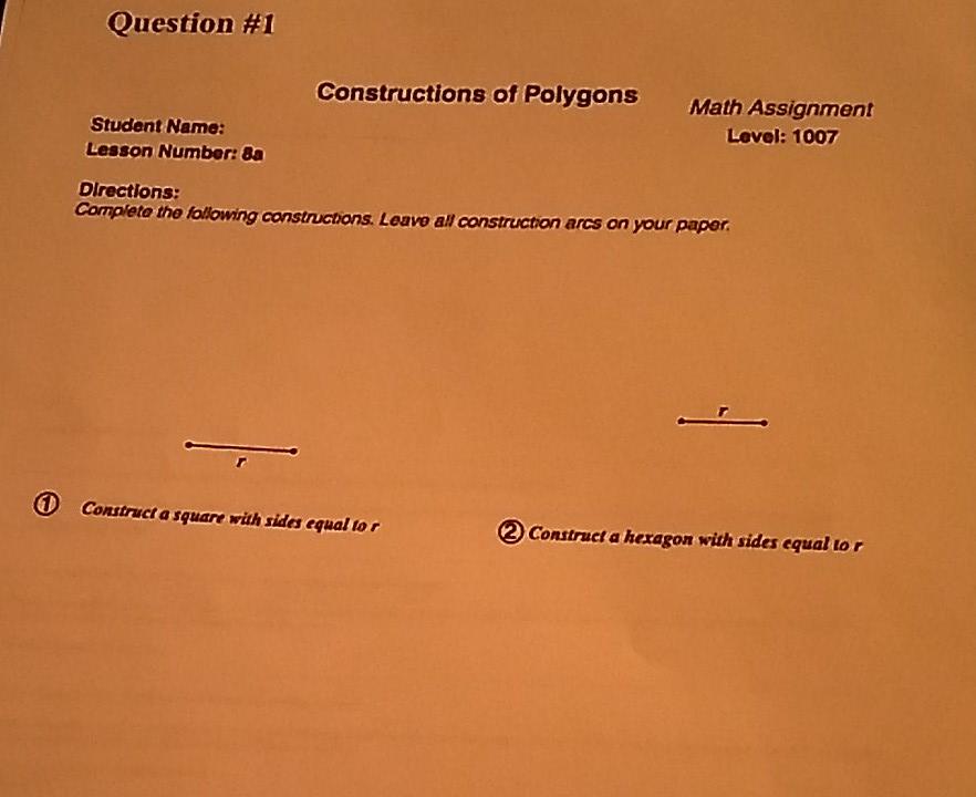 Solved Question #1 Constructions of Polygons Math Assignment | Chegg.com