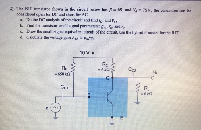 Solved 2) The BJT transistor shown in the circuit below has | Chegg.com