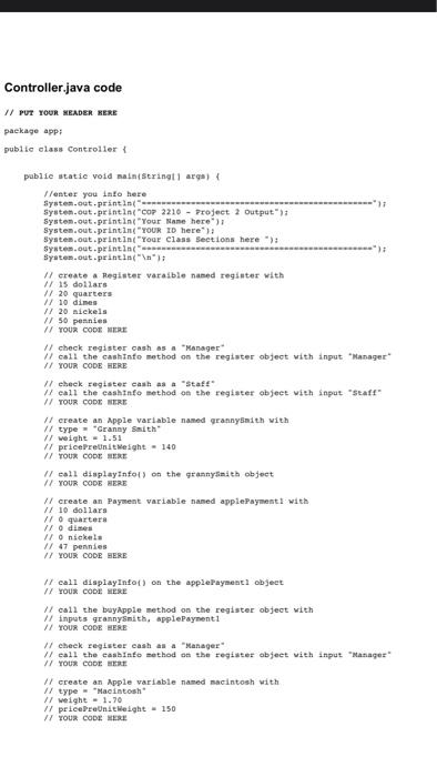 > 8) In your Controller.java file. Write the code for | Chegg.com