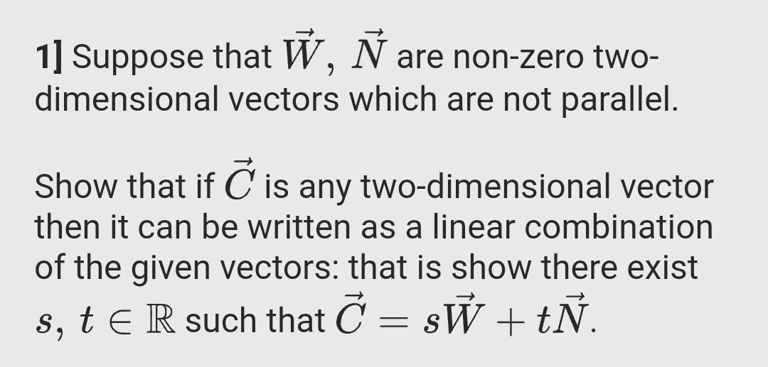 Solved 1] Suppose that W, Ñ are non-zero two- dimensional | Chegg.com