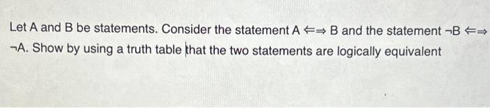 Solved Let A And B Be Statements. Consider The Statement | Chegg.com