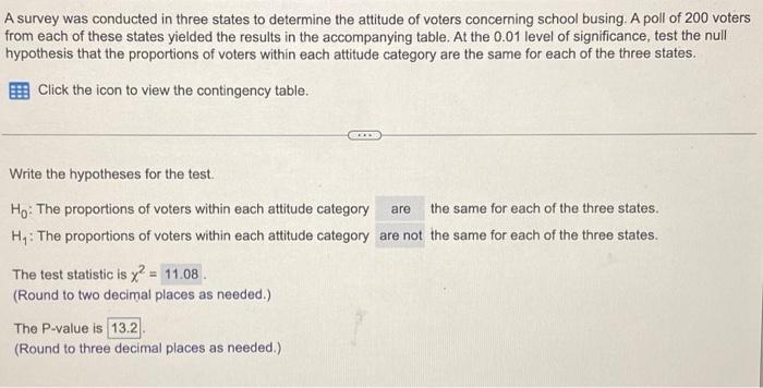 Solved A survey was conducted in three states to determine | Chegg.com