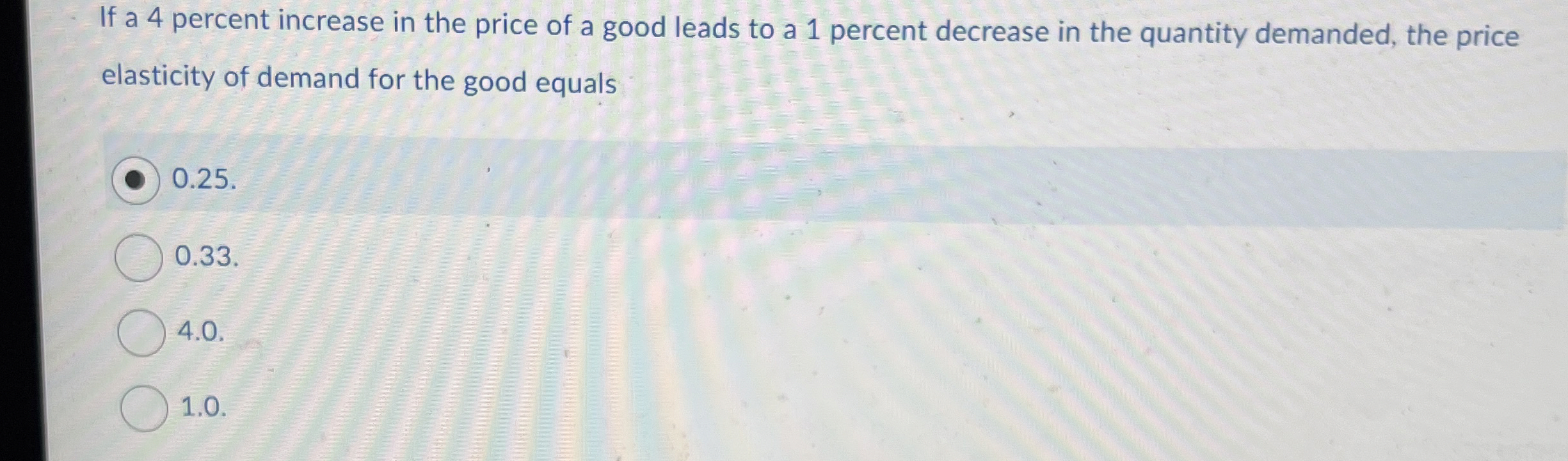 Solved If a 4 ﻿percent increase in the price of a good leads | Chegg.com