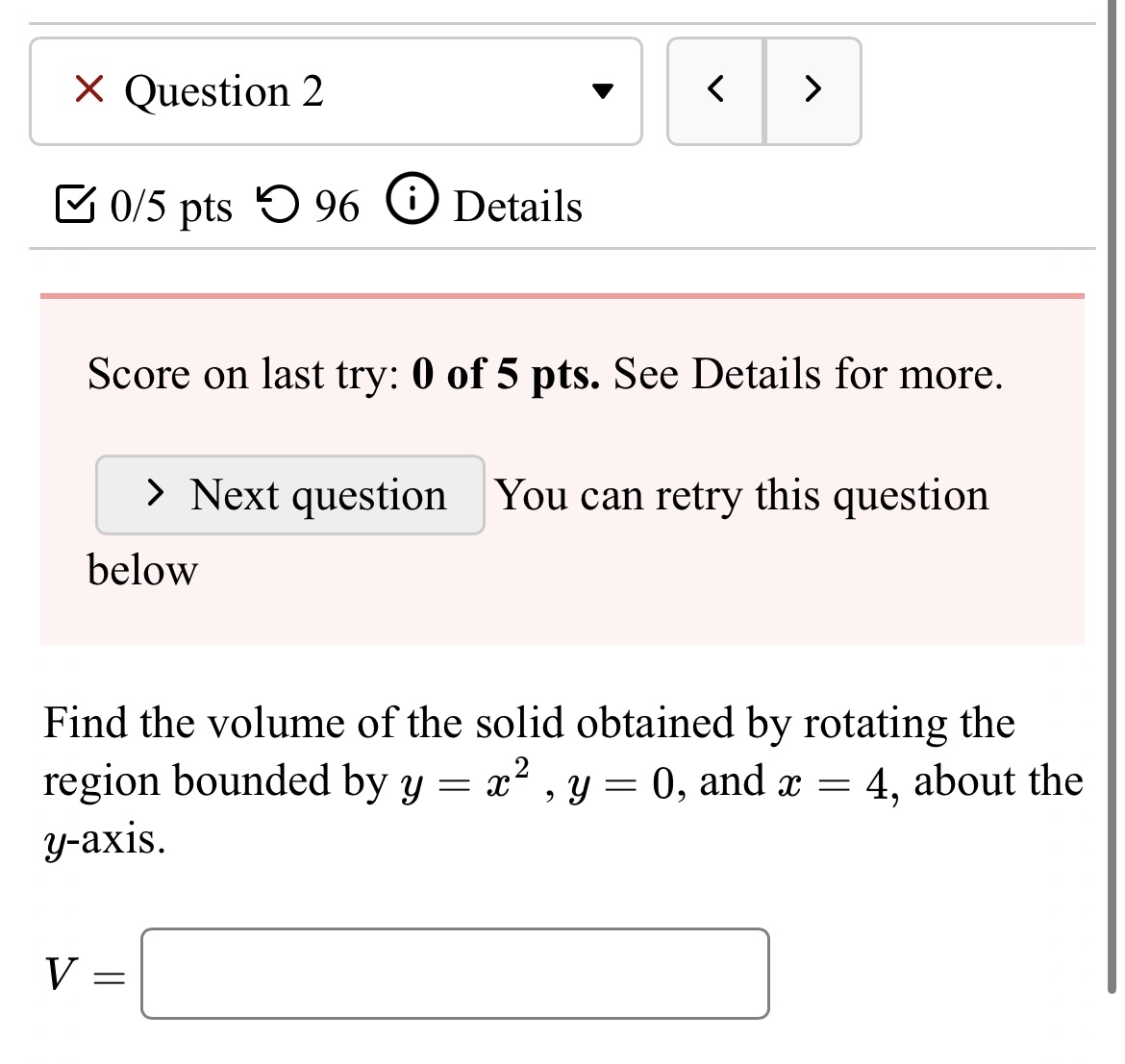 Solved × ﻿Question 205 ﻿pts 96DetailsScore On Last Try: 0 | Chegg.com