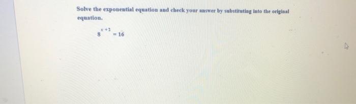 Solved Solve the exponential equation and check your answer | Chegg.com