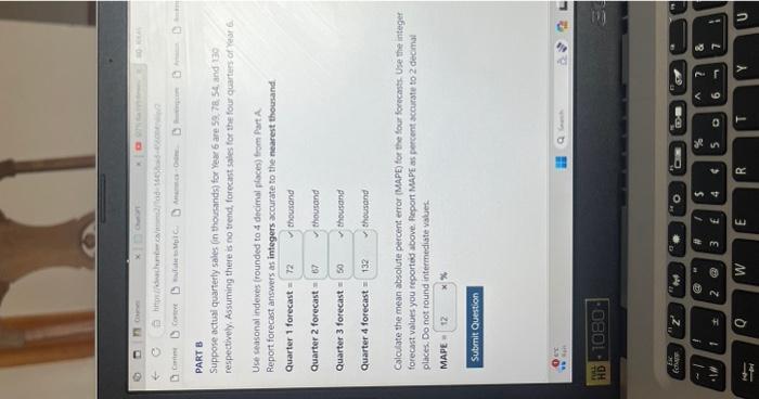 Solved PART A The following table shows quarterly sales (in | Chegg.com