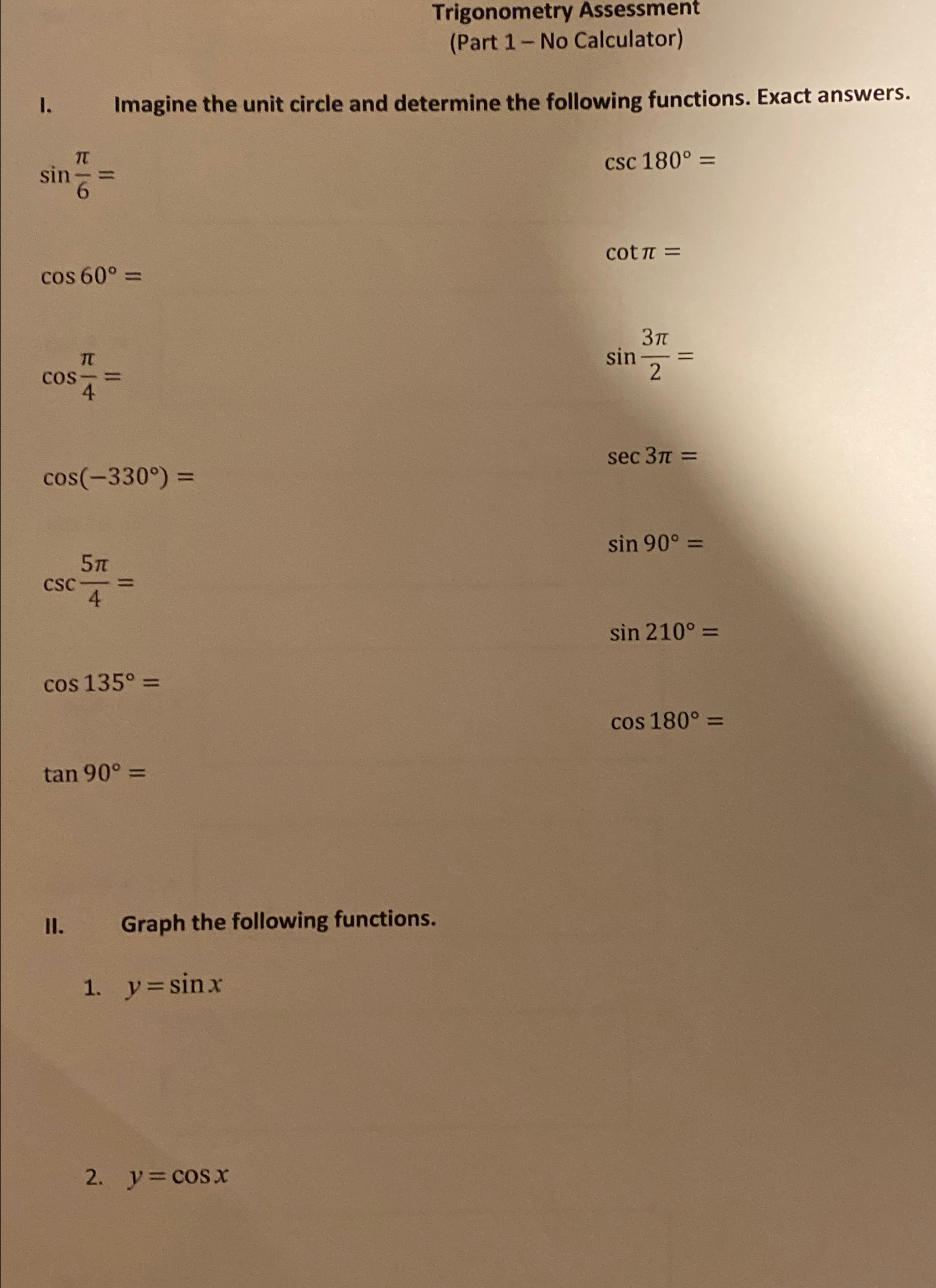 Solved Trigonometry Assessment(Part 1-No Calculator)I. | Chegg.com