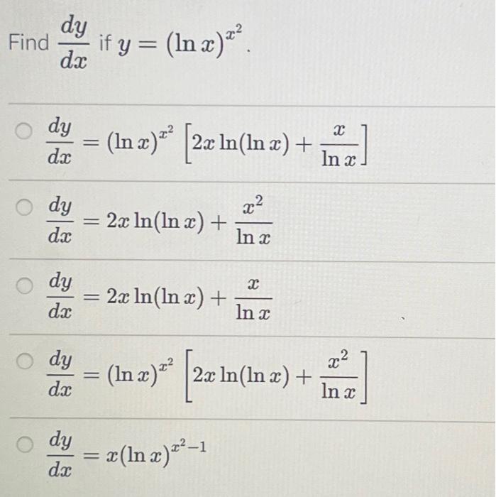 Solved dy Find if y = (ln x) ²². dx = 1] dy (ln x)²² |2x | Chegg.com