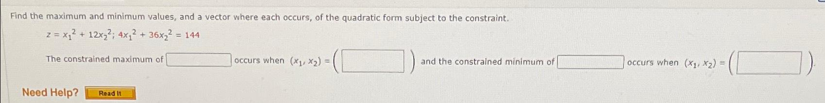 Solved Find the maximum and minimum values, and a vector | Chegg.com