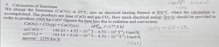 Solved 5. Calcination of limestone We charge the limestone | Chegg.com