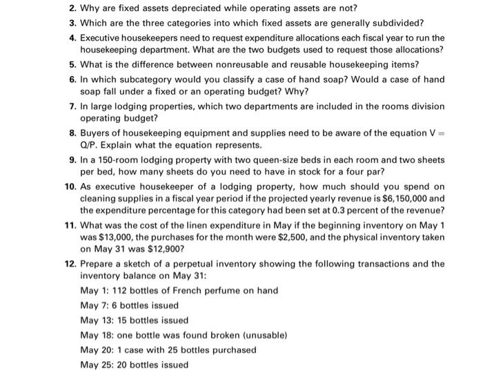 Solved 2. Why are fixed assets depreciated while operating