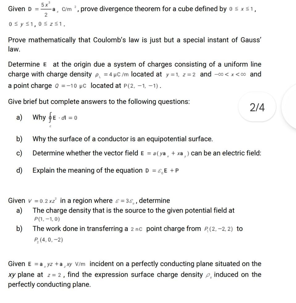 Solved 5x³ Given D = -a, C/m Prove Divergence Theorem For A | Chegg.com