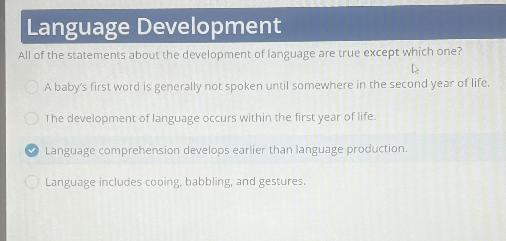 Solved Language DevelopmentAll of the statements about the | Chegg.com