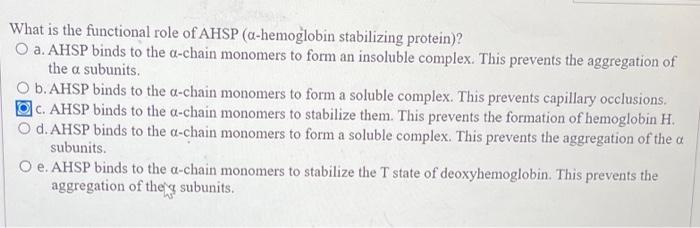 Solved What is the functional role of AHSP (a-hemoglobin | Chegg.com