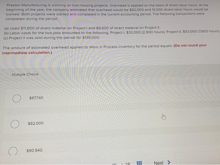 Solved Preston Manufacturing is working on two housing