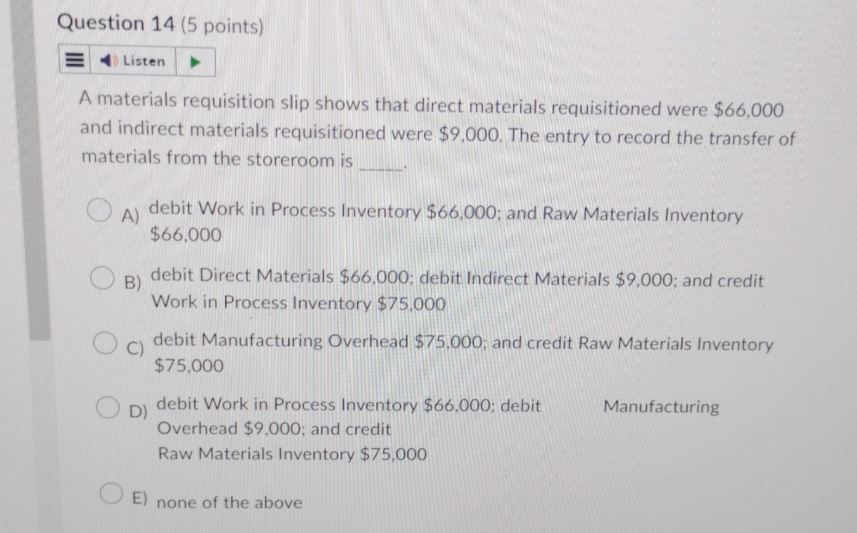 Solved A materials requisition slip shows that direct