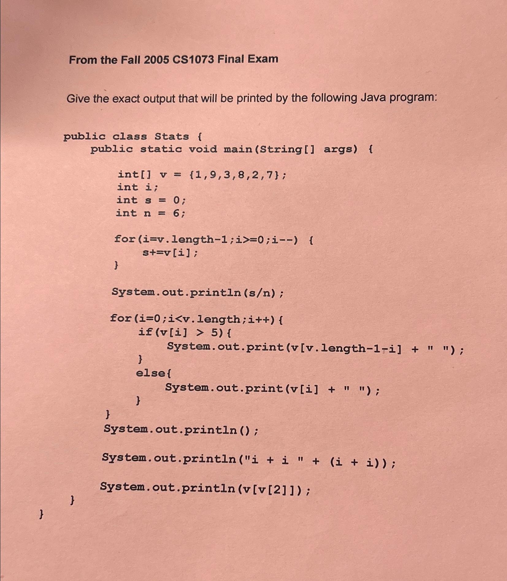 Solved From the Fall 2005 ﻿CS1073 ﻿Final ExamGive the exact | Chegg.com