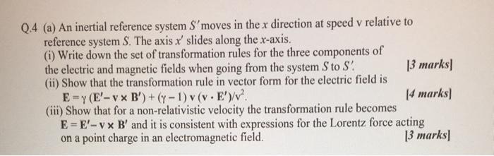 Solved Q.4 (a) An Inertial Reference System S′ Moves In The | Chegg.com