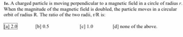 Solved le. A charged particle is moving perpendicular to a | Chegg.com