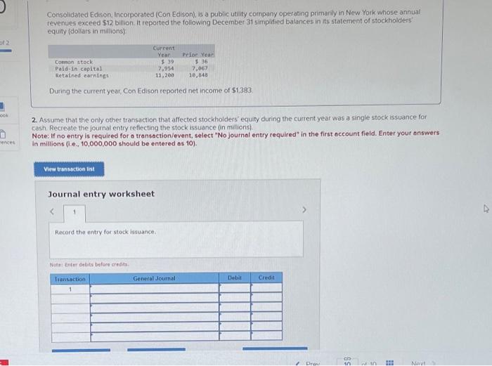 Solved Consolidated Edison, Incorporated (Con Edison), is a