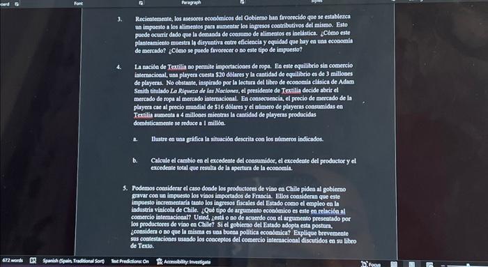 3. Recieateraente, los asesores ceocbmicos del Gobierno ban favorecido que se establezea un impuesto a los alimentos para sum