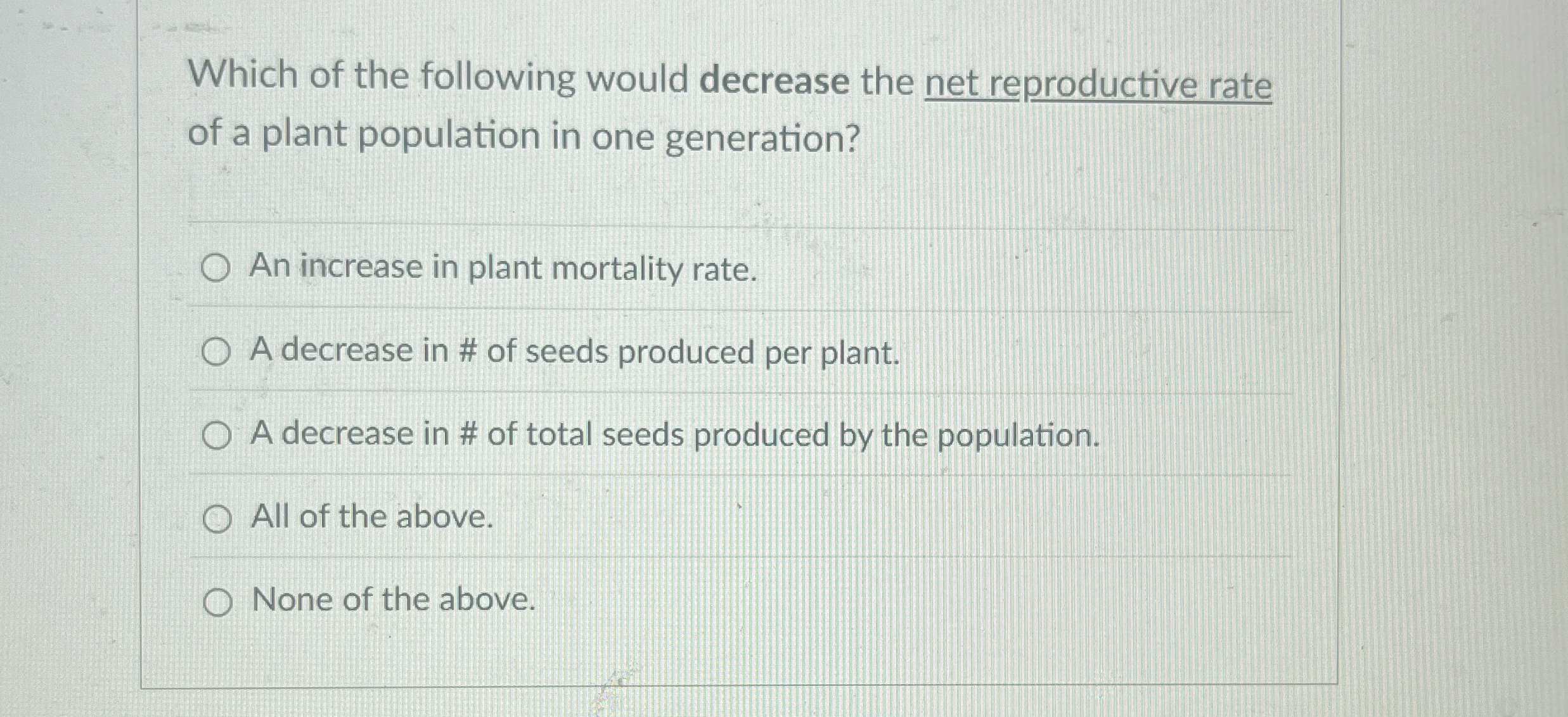Solved Which of the following would decrease the net | Chegg.com