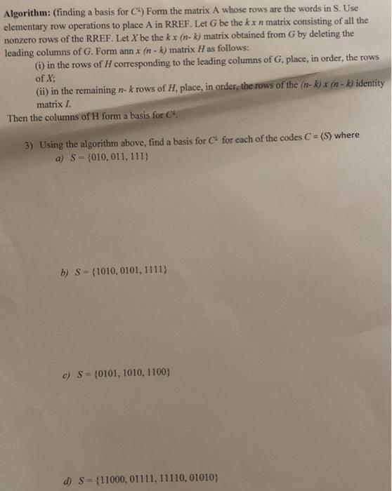 Algorithm: (finding a basis for C2 ) Form the matrix | Chegg.com