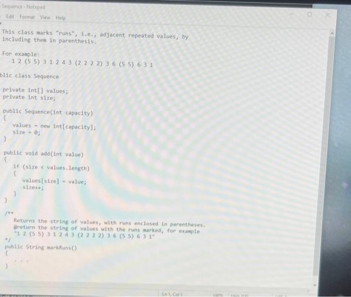 Solved A run is a sequence of the same values repeated. | Chegg.com