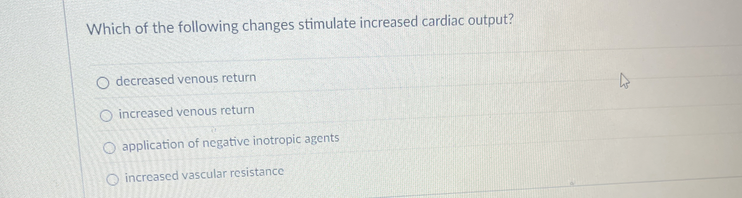 Solved Which of the following changes stimulate increased | Chegg.com