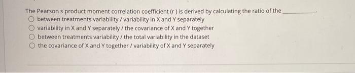 Solved The Pearson s product moment correlation coefficient | Chegg.com