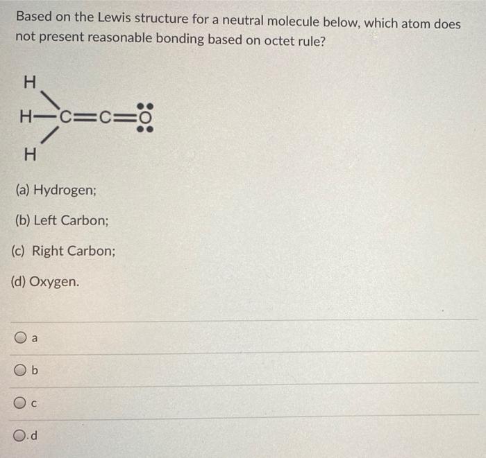 Solved Based on the Lewis structure presented below, which | Chegg.com