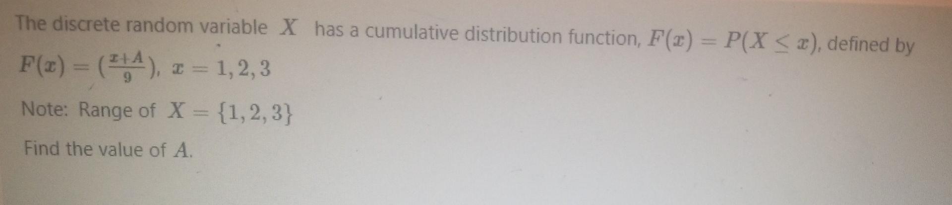 Solved The discrete random variable X has a cumulative | Chegg.com